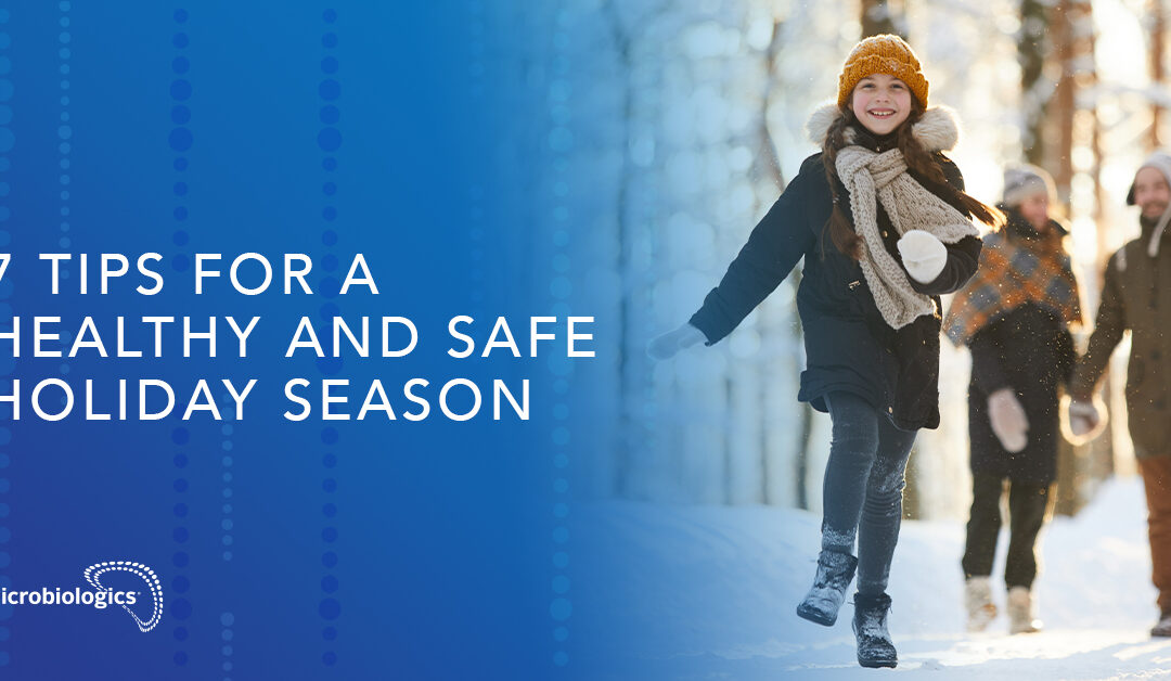 7 Tips for a Healthy and Safe Holiday Season